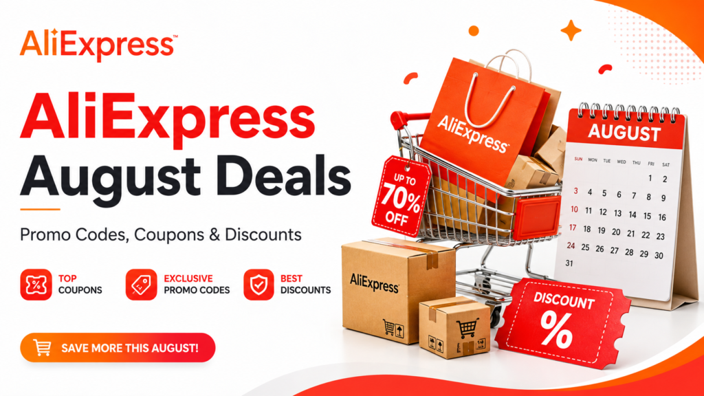 AliExpress August 2026 Deals: Promo Codes, Coupons & Discounts